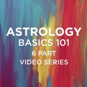 Astrology 101 - Astrology Basics - Complete Series